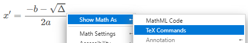 Righ click - MathJax Menu - Tex